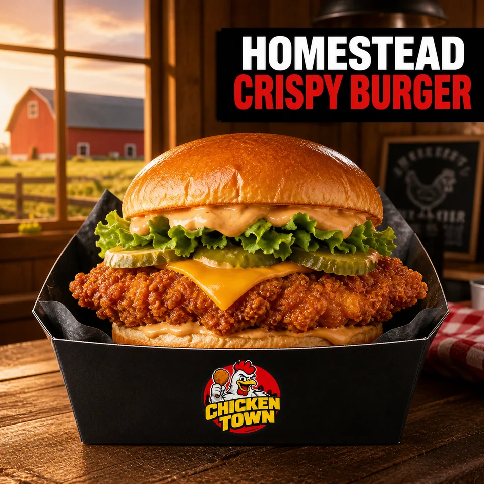 Homestead Crispy Burger – Chicken Town